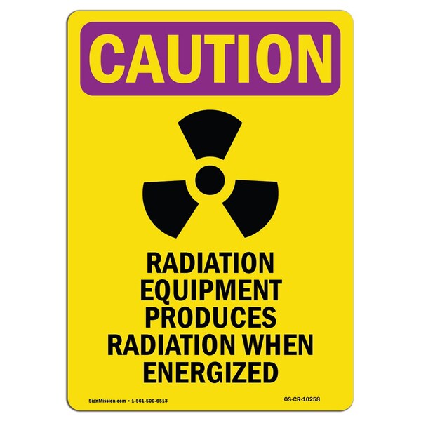 OSHA RADIATION Sign, Radiation Equipment W/ Symbol, 18in X 12in Aluminum, 18" H, 12" W, Portrait